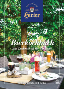Hirter Bierkochbuch: Aus Leidenschaft für das Echte